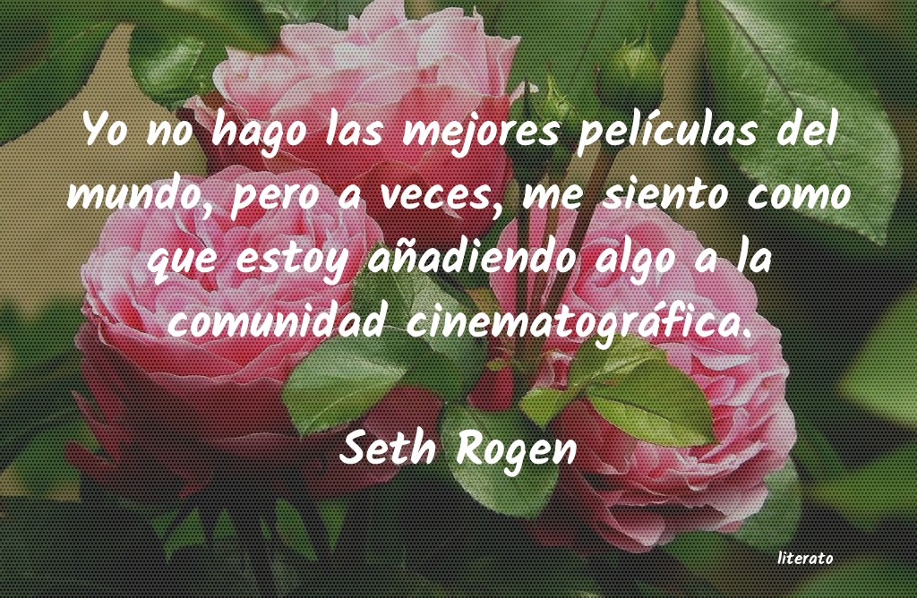 frases de Seth Rogen