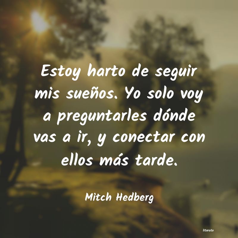 Frases de Mitch Hedberg