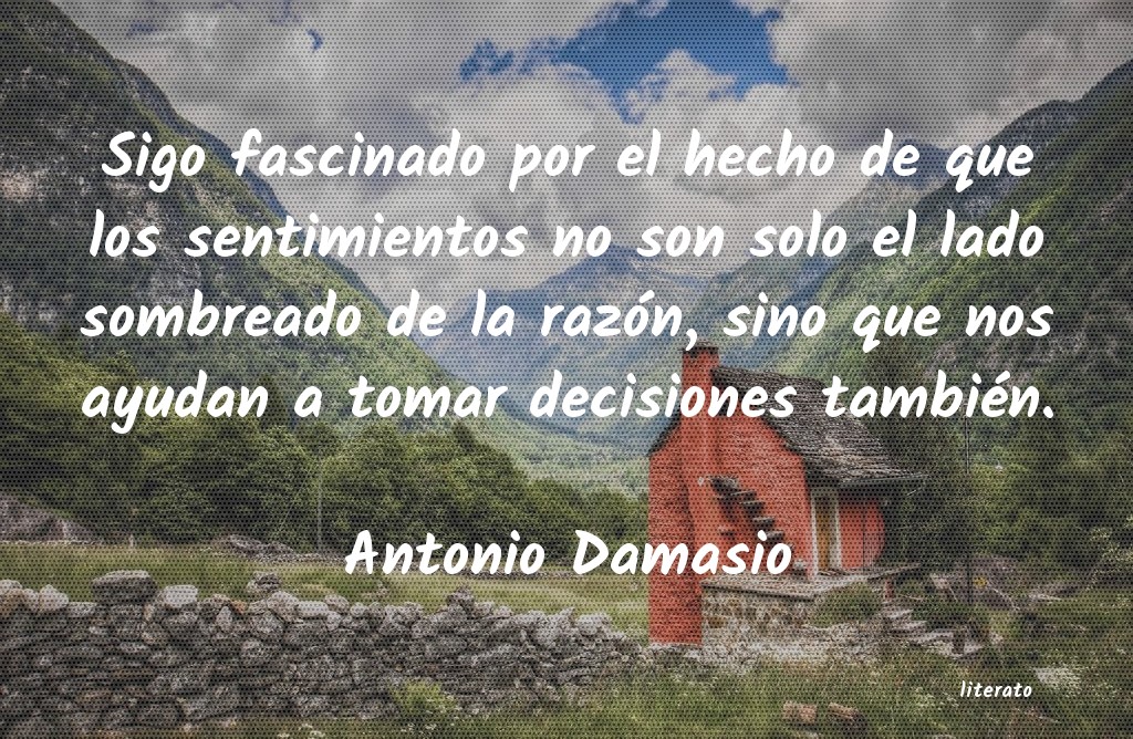 frases de Antonio Damasio