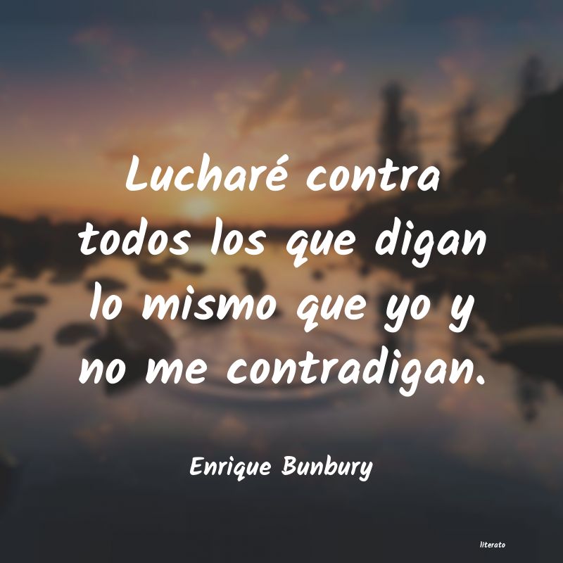 frases de Enrique Bunbury