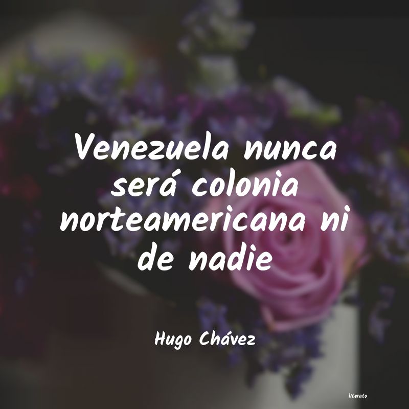 Frases de Hugo Chávez