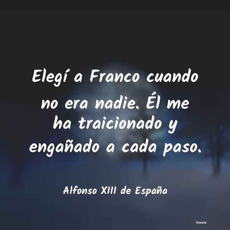 Frases de Alfonso XIII de España