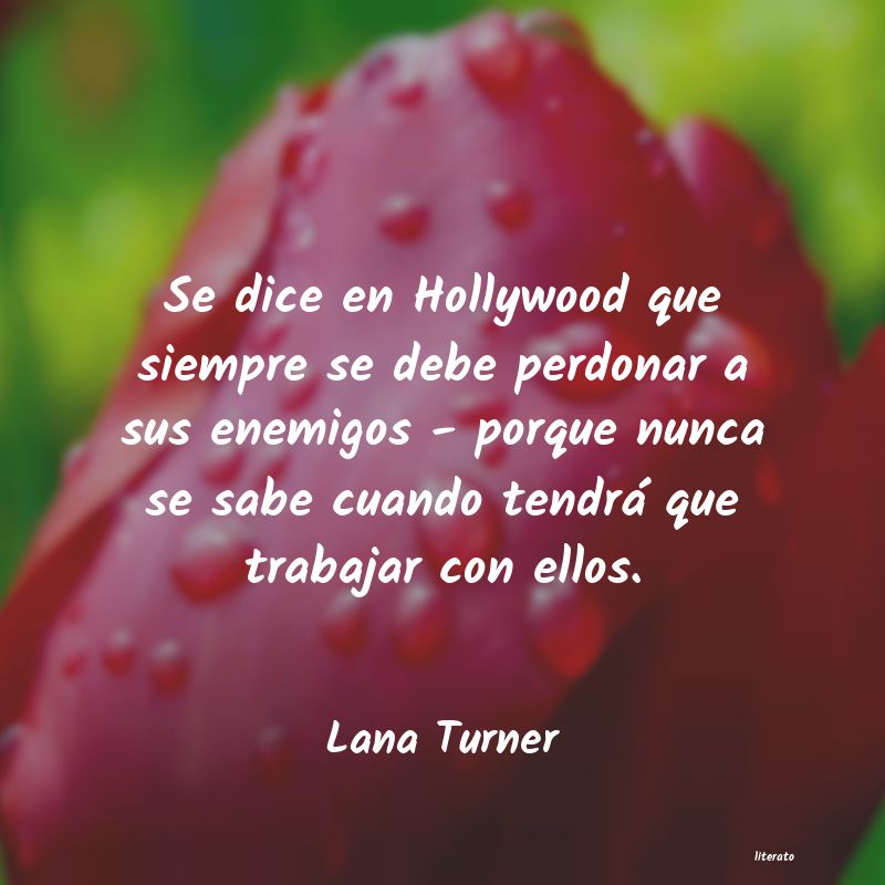 Frases de Lana Turner