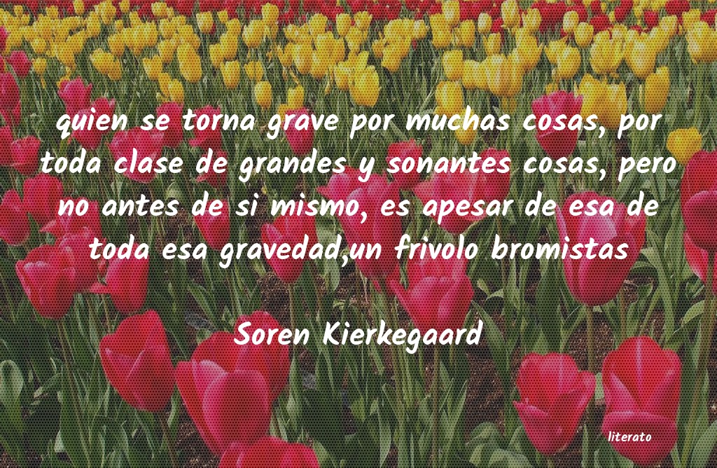 Frases de Soren Kierkegaard