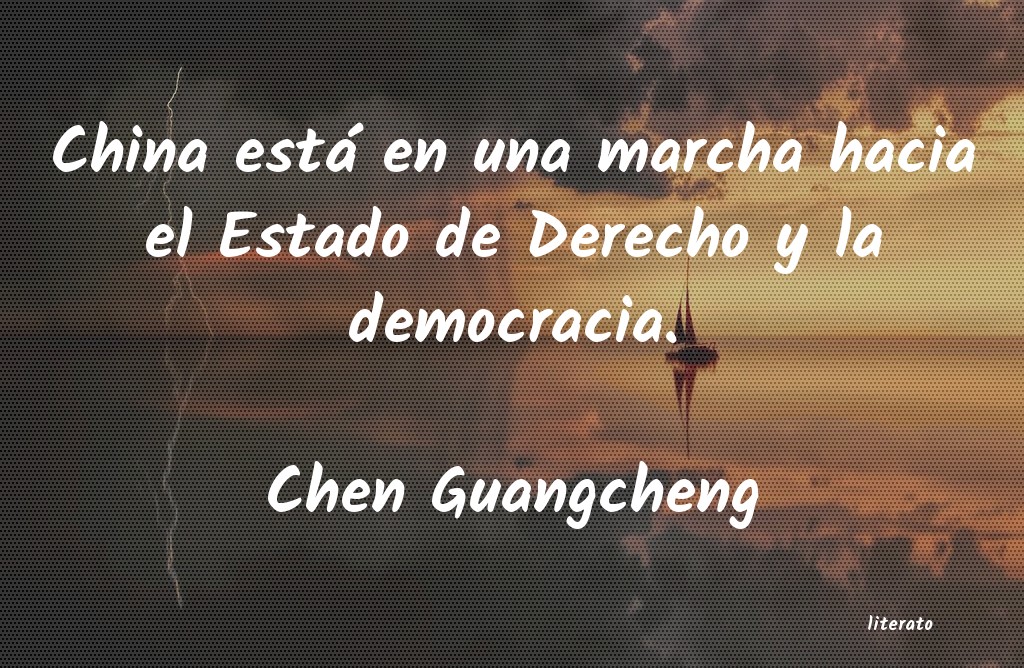 Frases de Chen Guangcheng