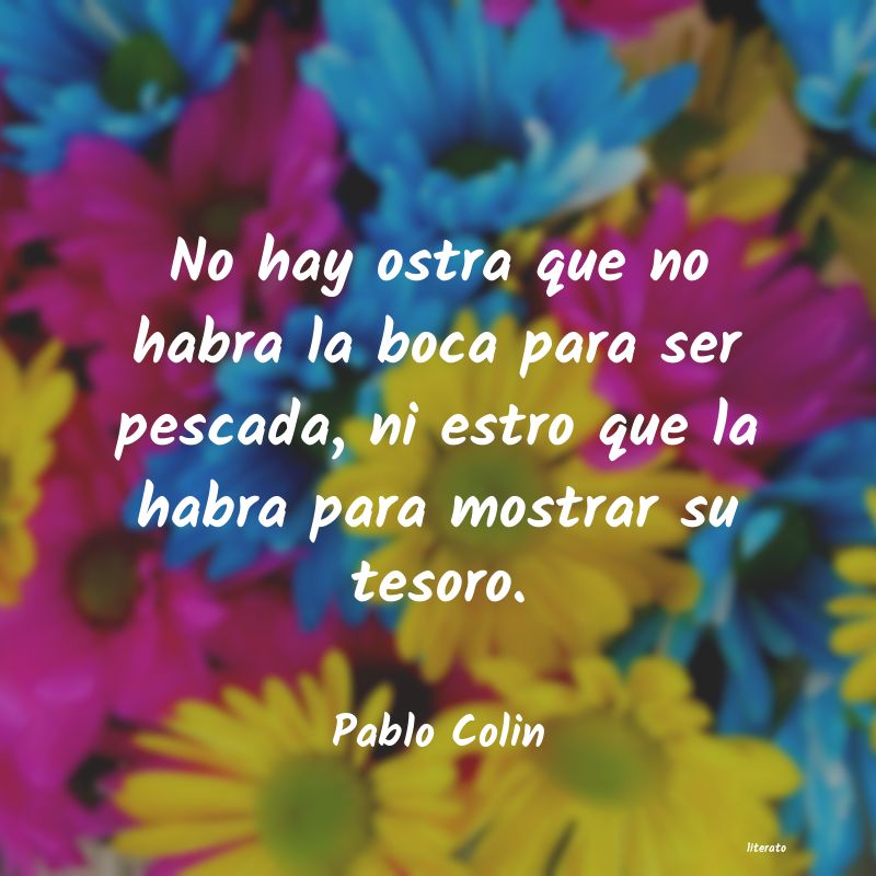 Frases de Pablo Colin