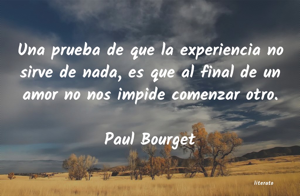 Frases de Paul Bourget