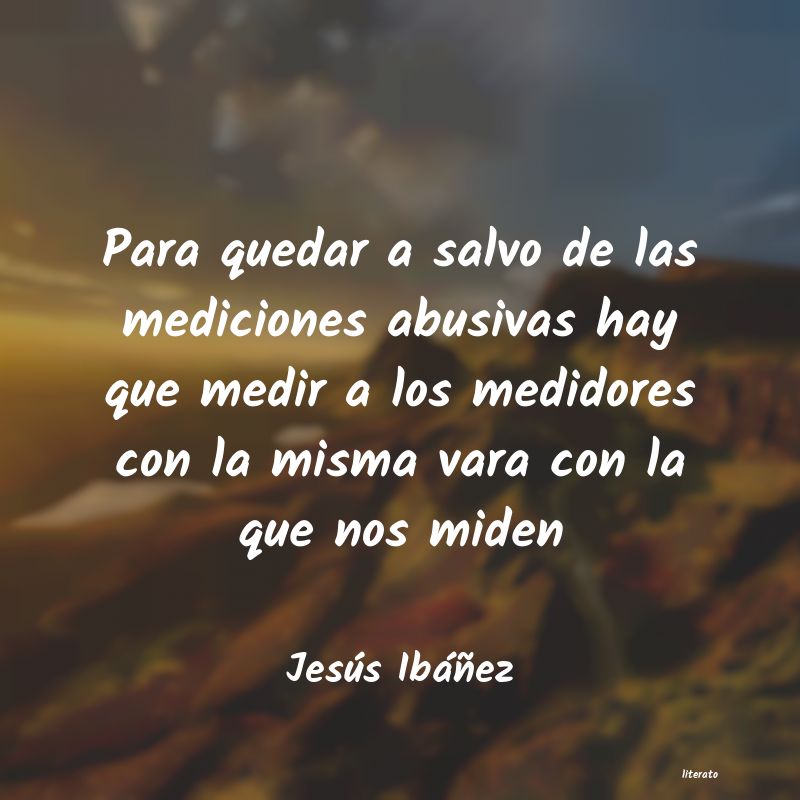 frases de Jesús Ibáñez