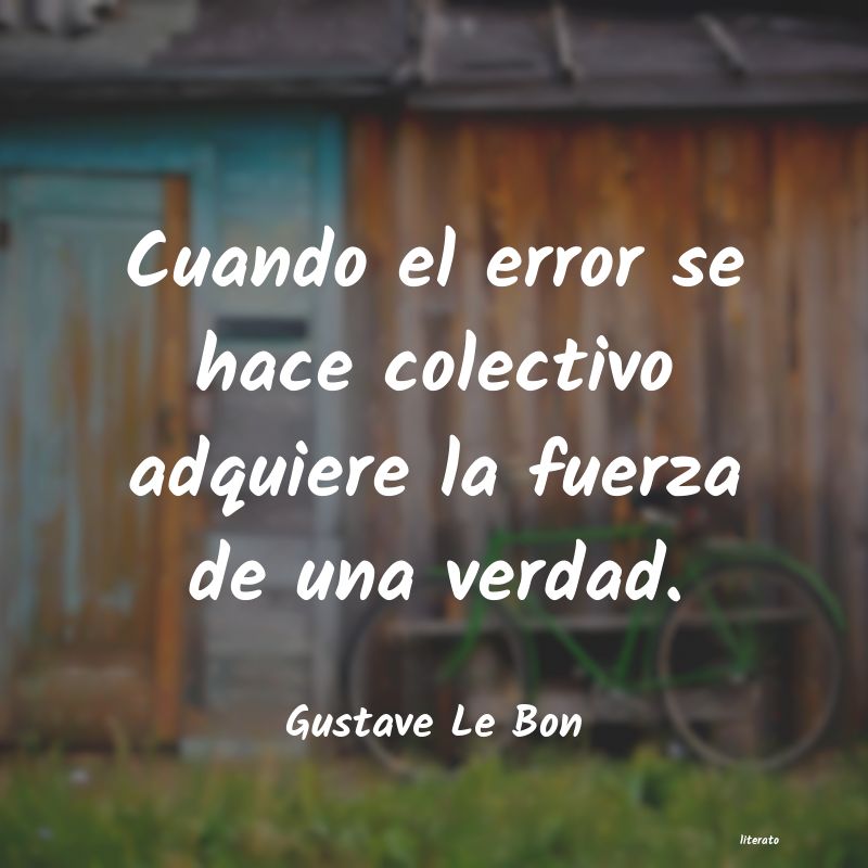 Frases de Gustave Le Bon