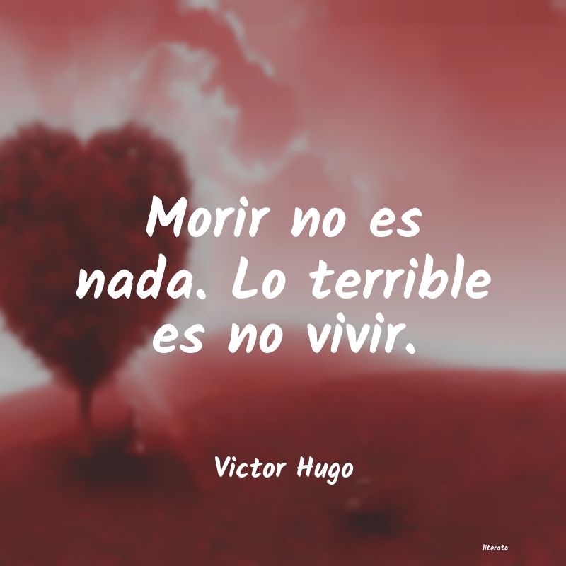 Frases de Victor Hugo