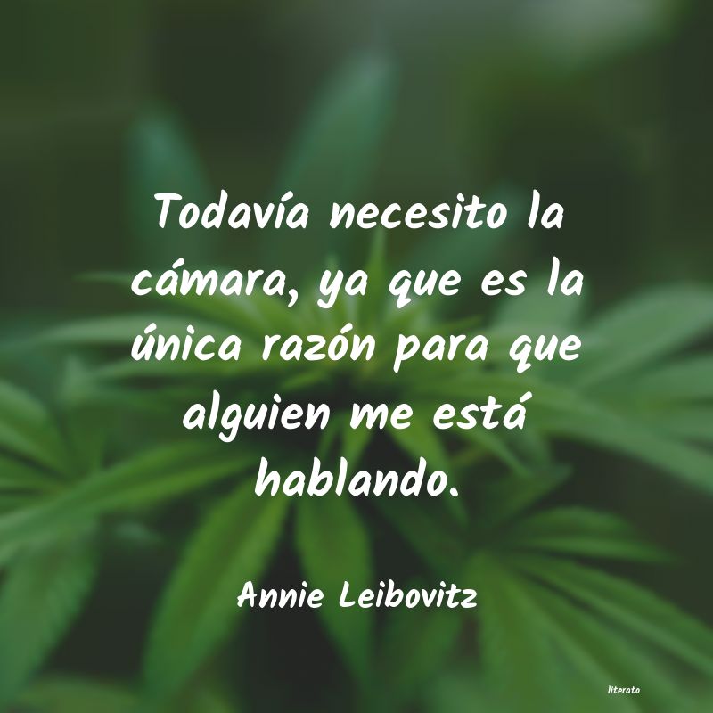 frases de Annie Leibovitz