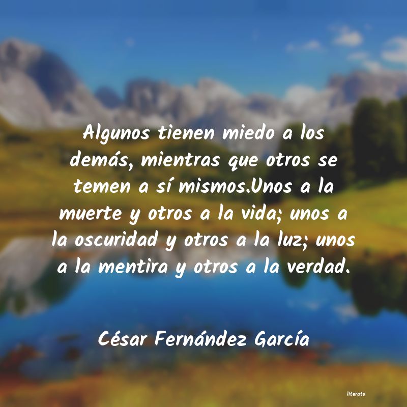 frases de César Fernández GarcÃa