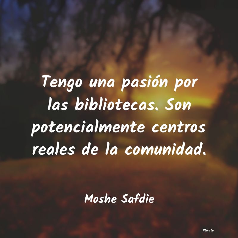 Frases de Moshe Safdie