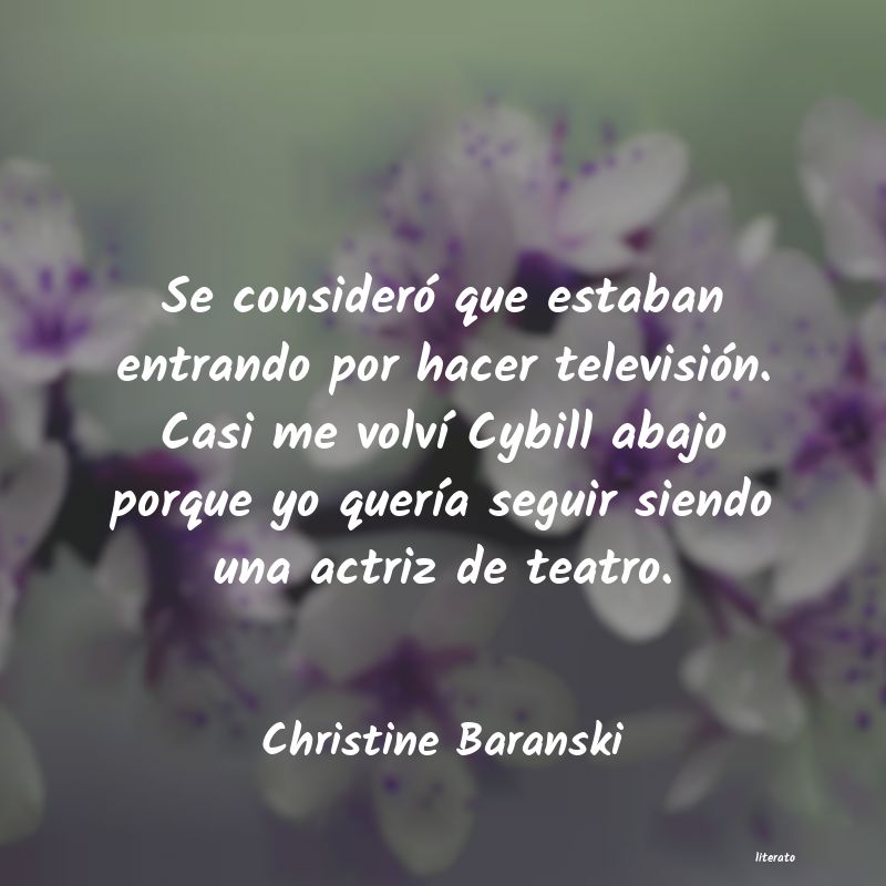 Frases de Christine Baranski