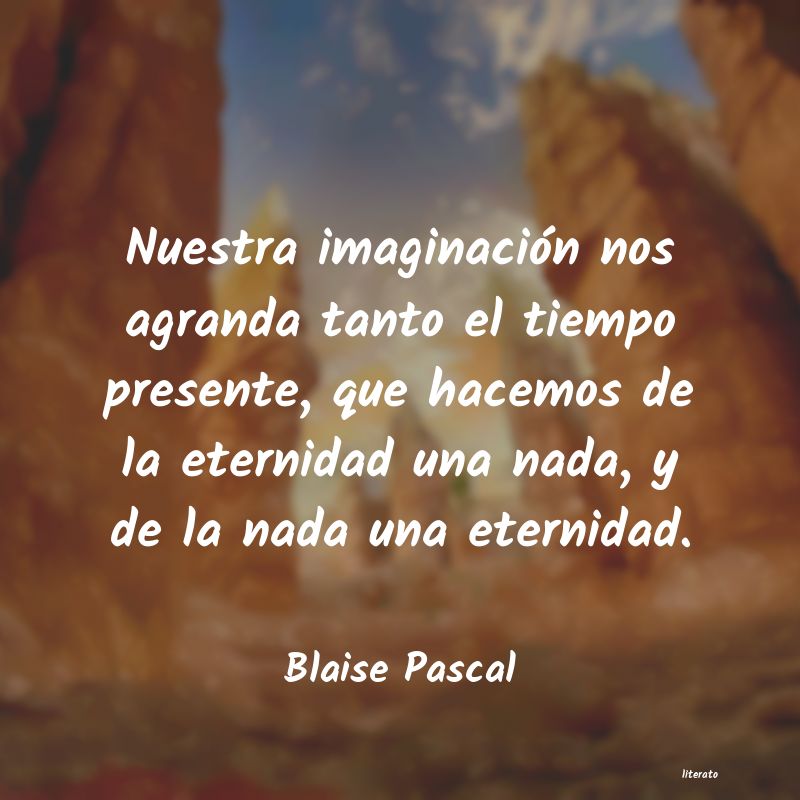 Frases de Blaise Pascal