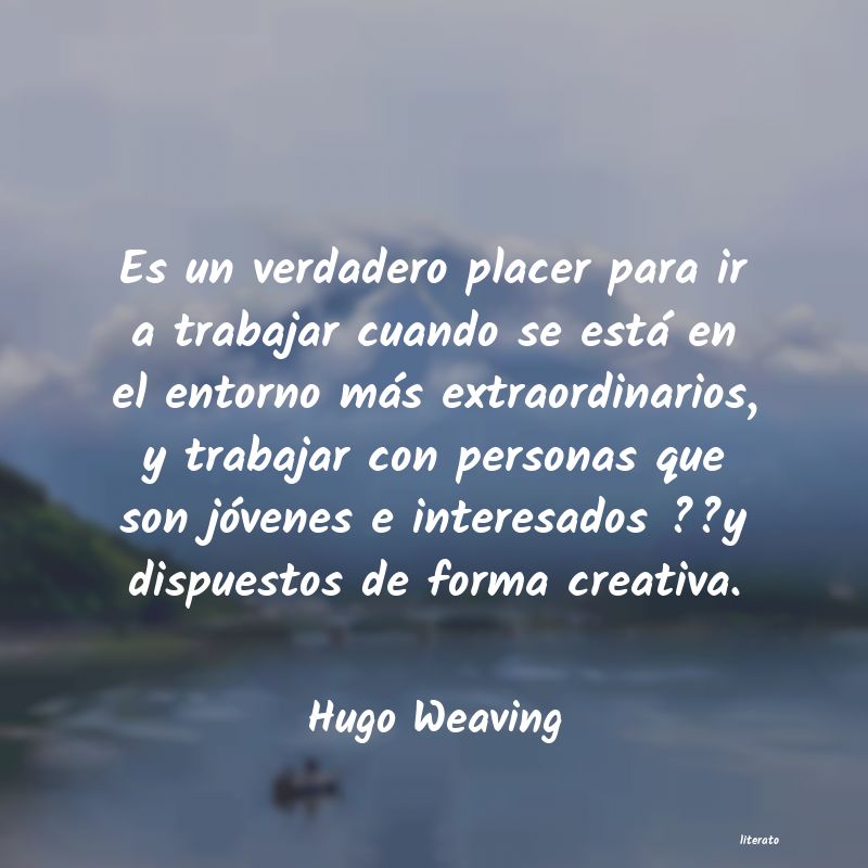 Frases de Hugo Weaving