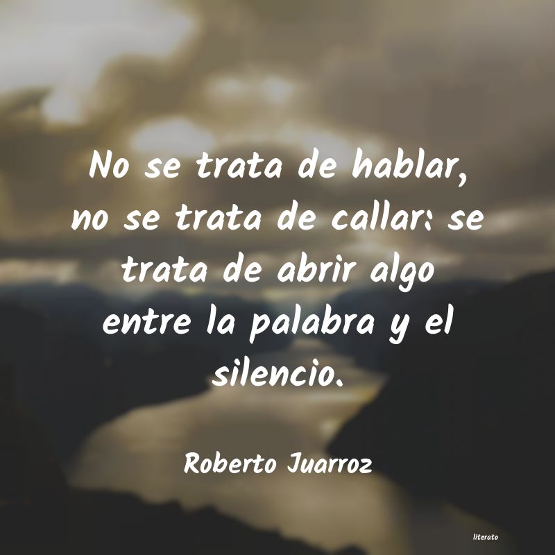 Frases de Roberto Juarroz