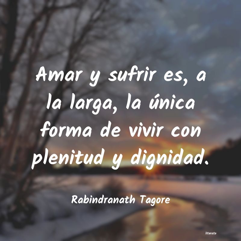 Frases de Rabindranath Tagore