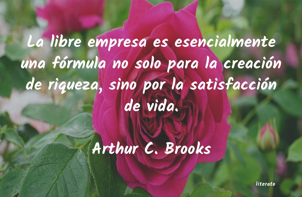 Frases de Arthur C. Brooks