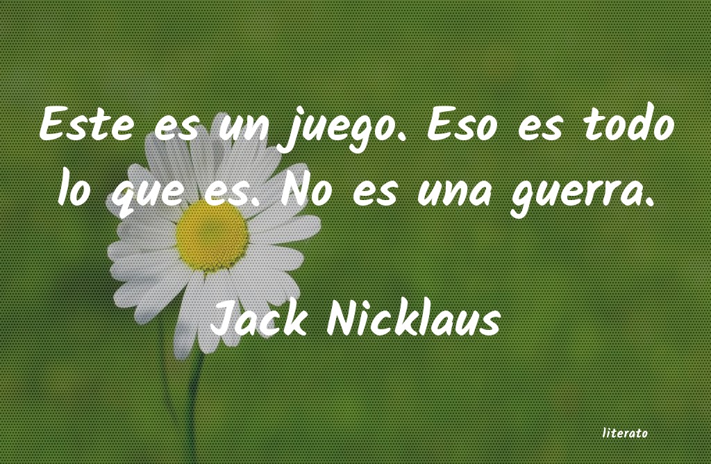 Frases de Jack Nicklaus