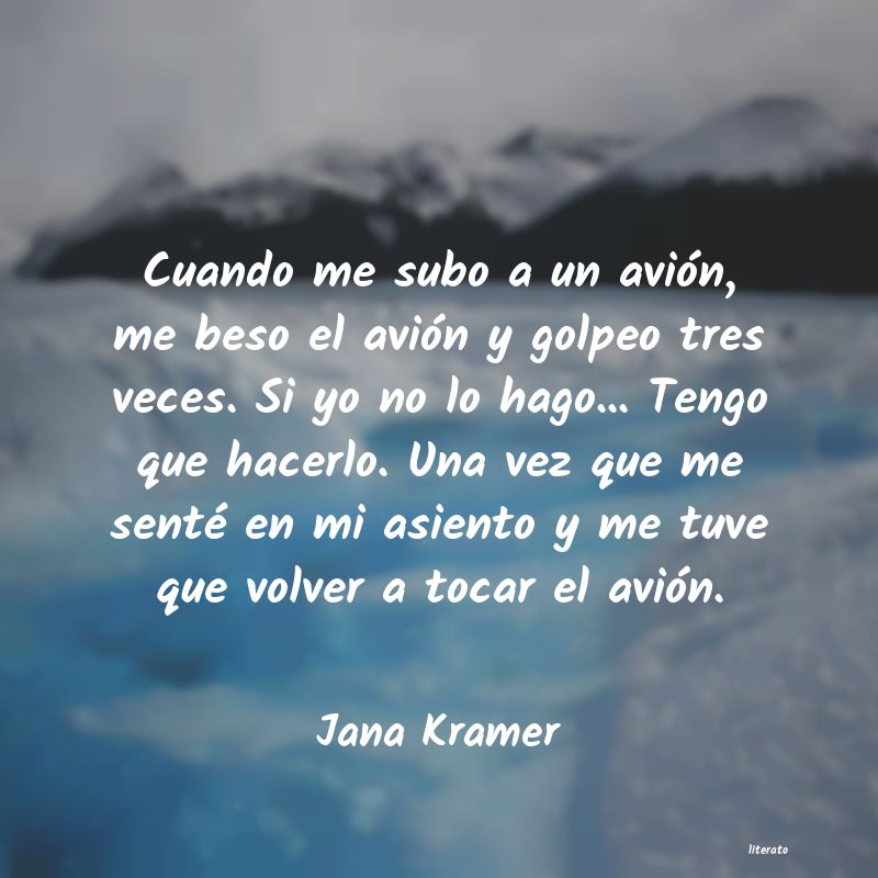 Frases de Jana Kramer