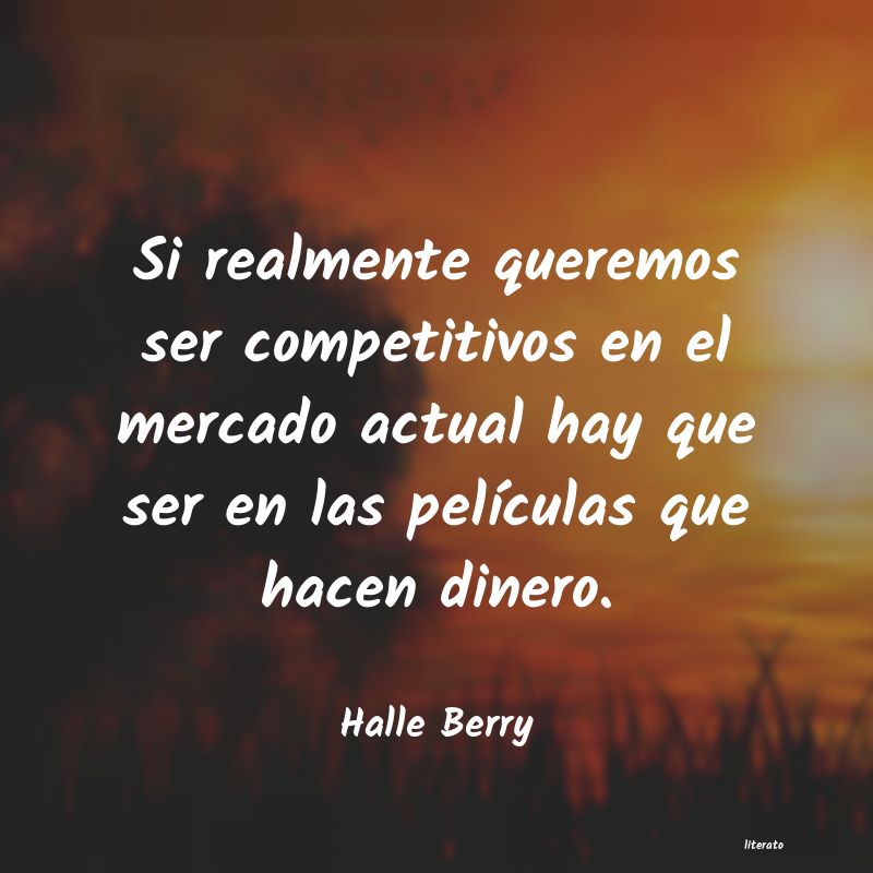 Frases de Halle Berry