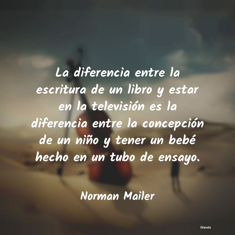 frases de Norman Mailer
