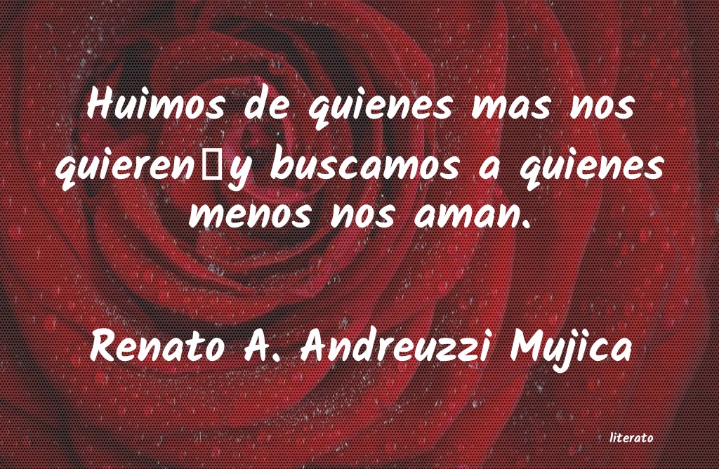 Frases de Renato A. Andreuzzi Mujica