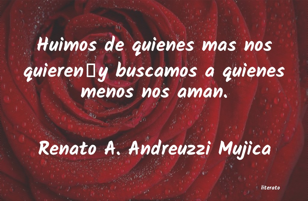 frases de Renato A. Andreuzzi Mujica