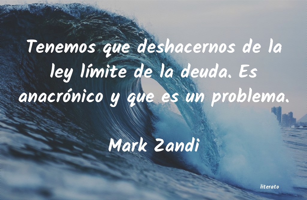 Frases de Mark Zandi