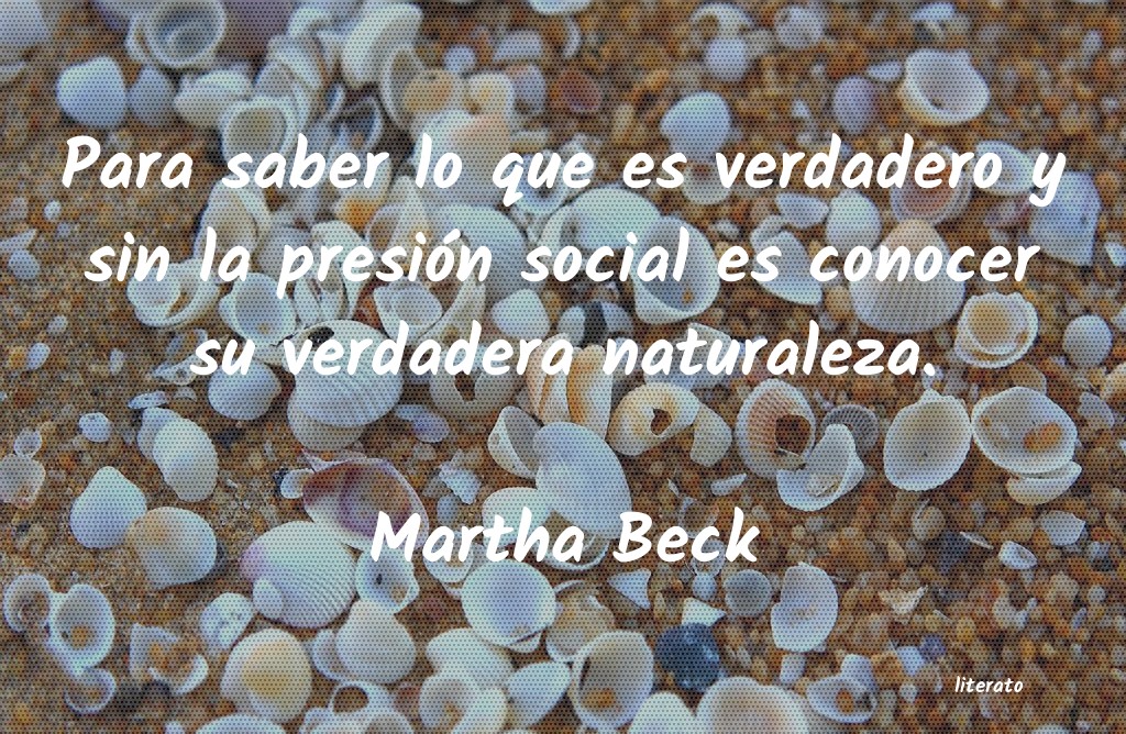 Frases de Martha Beck