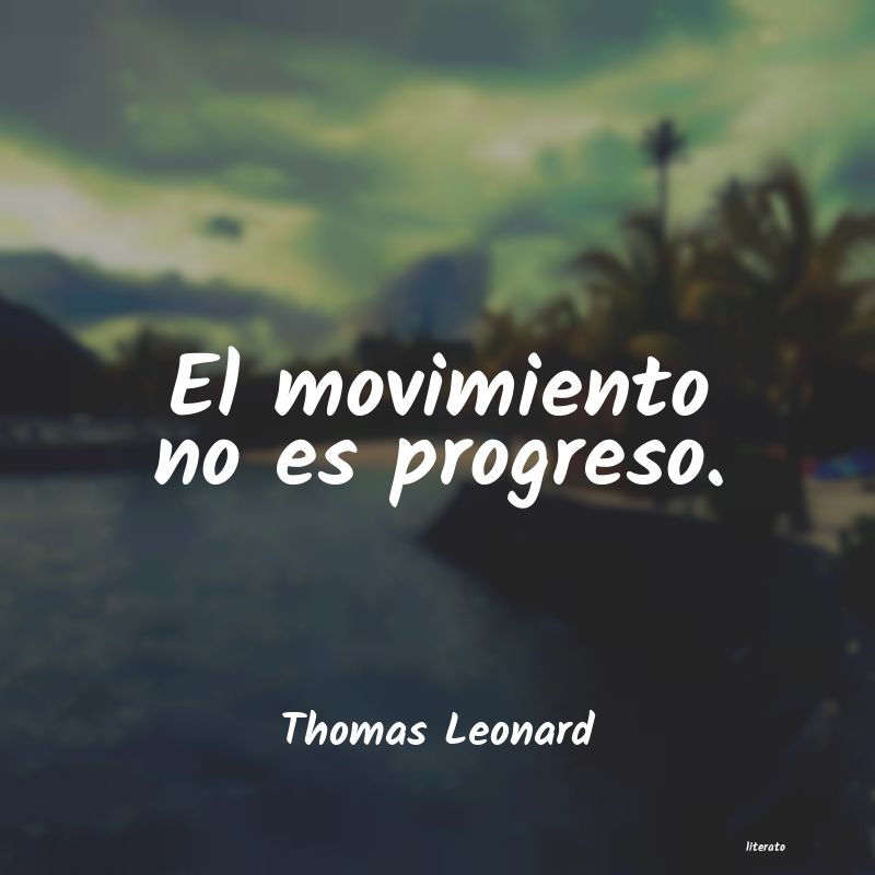 Frases de Thomas Leonard