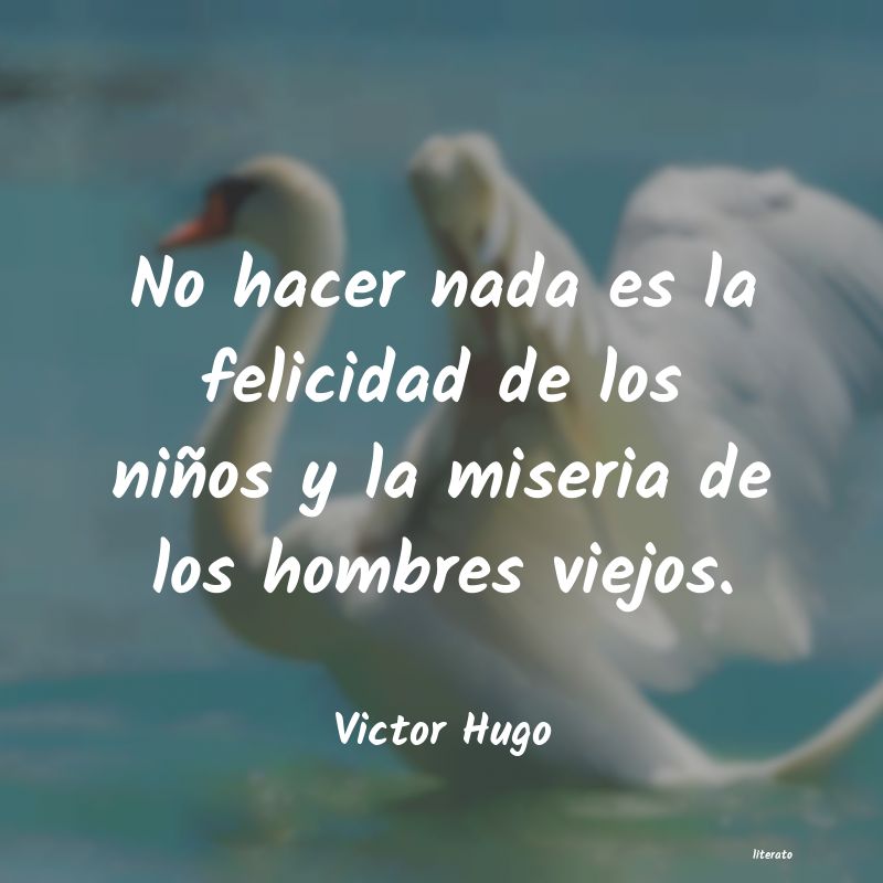 Frases de Victor Hugo