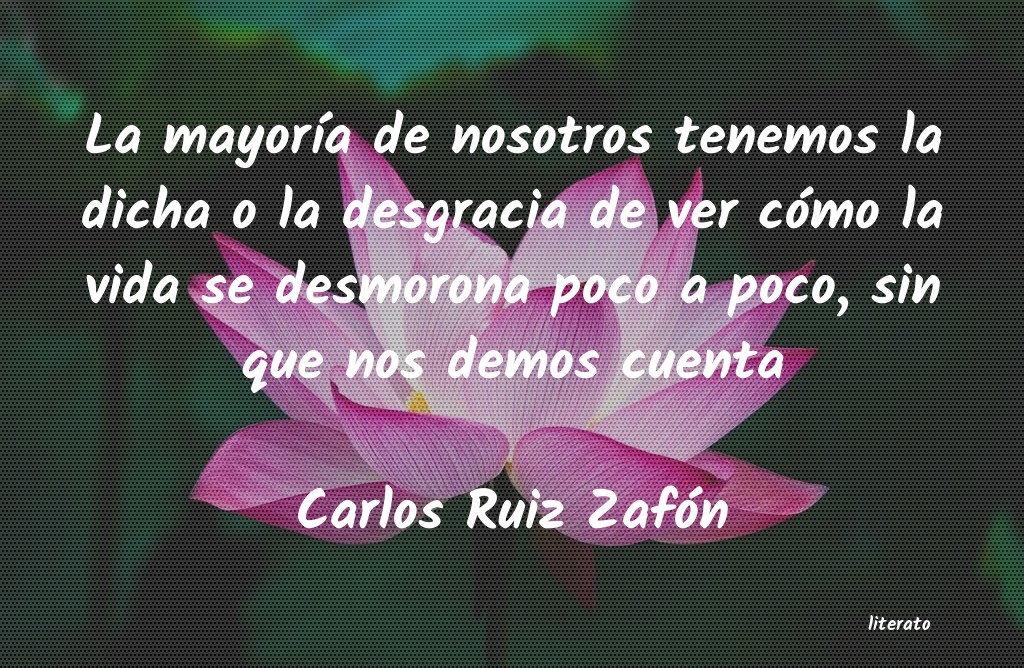 frases de Carlos Ruiz Zafón