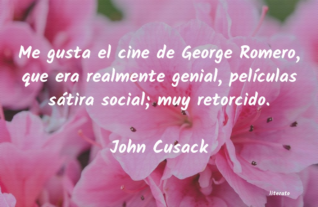 Frases de John Cusack