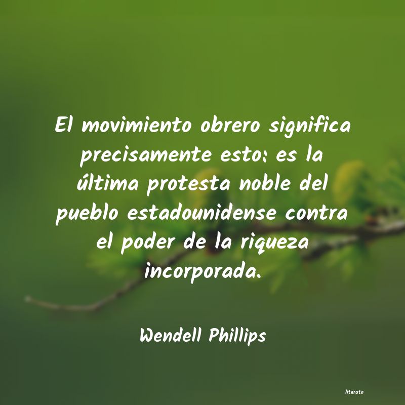 frases de Wendell Phillips