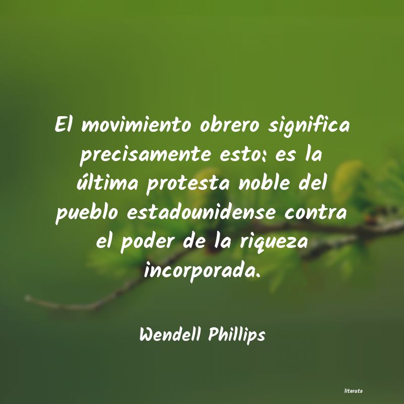 Frases de Wendell Phillips