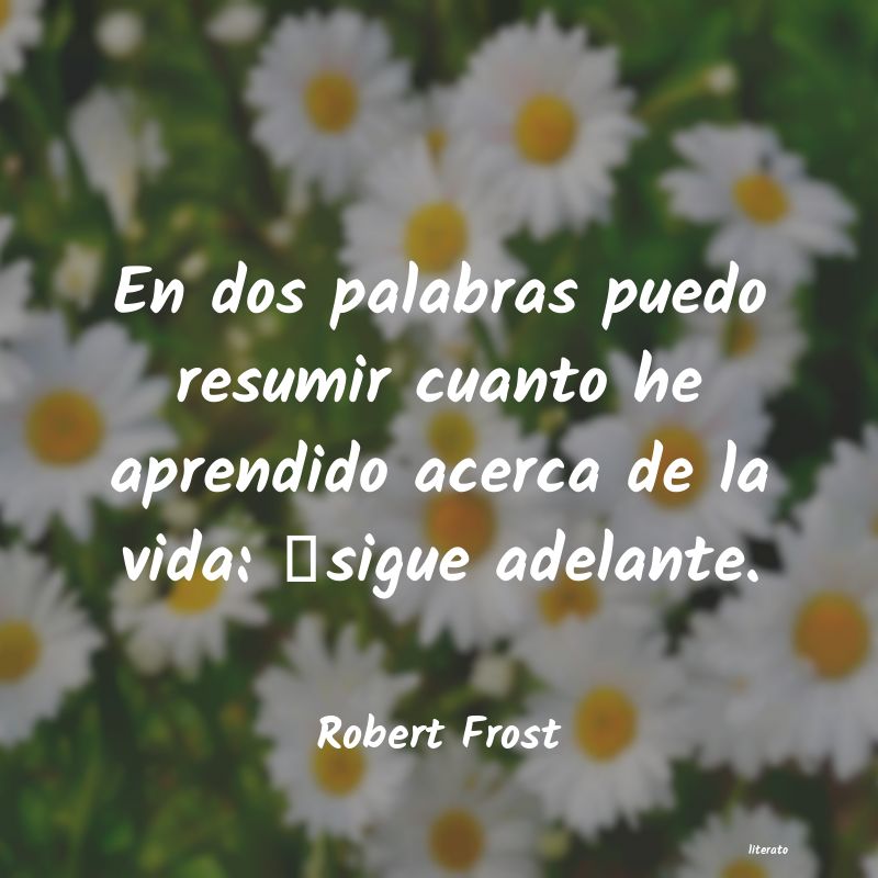 Frases de Robert Frost