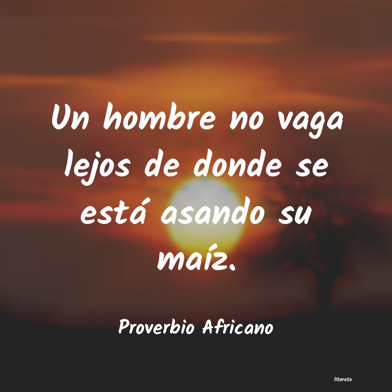 Frases de Proverbio Africano