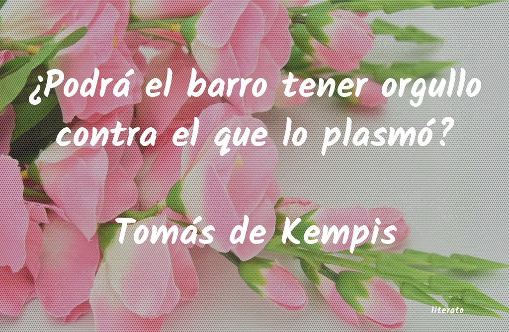 Frases de Tomás de Kempis