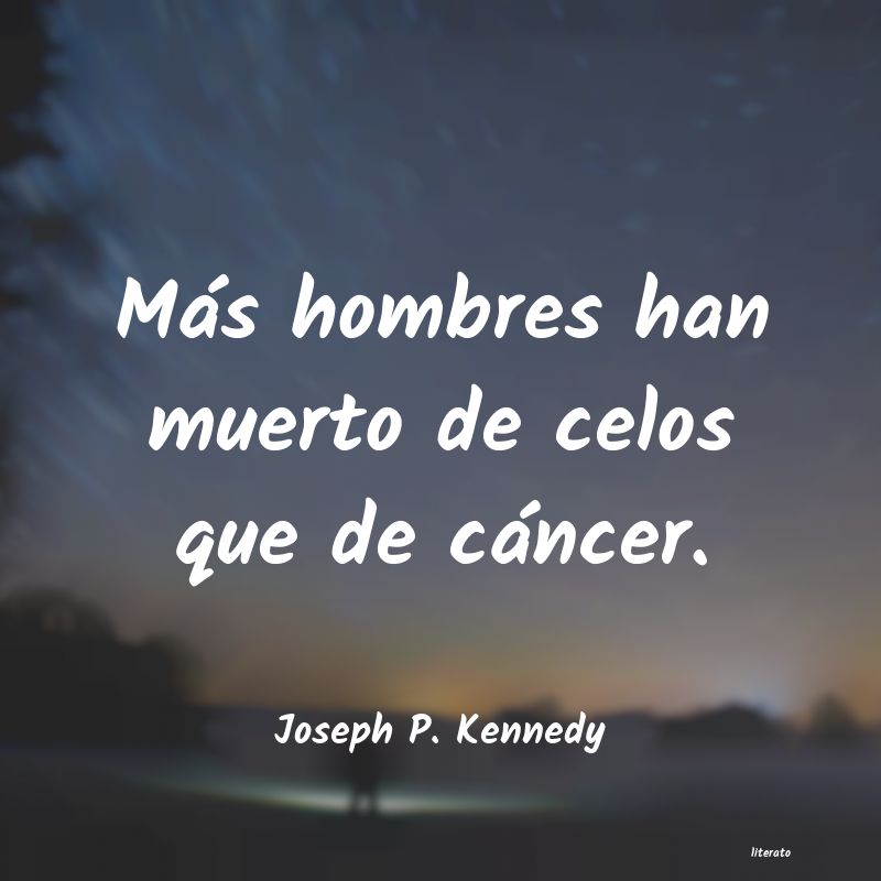 frases de Joseph P. Kennedy
