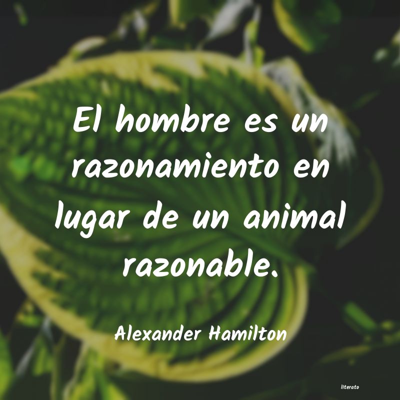 Frases de Alexander Hamilton