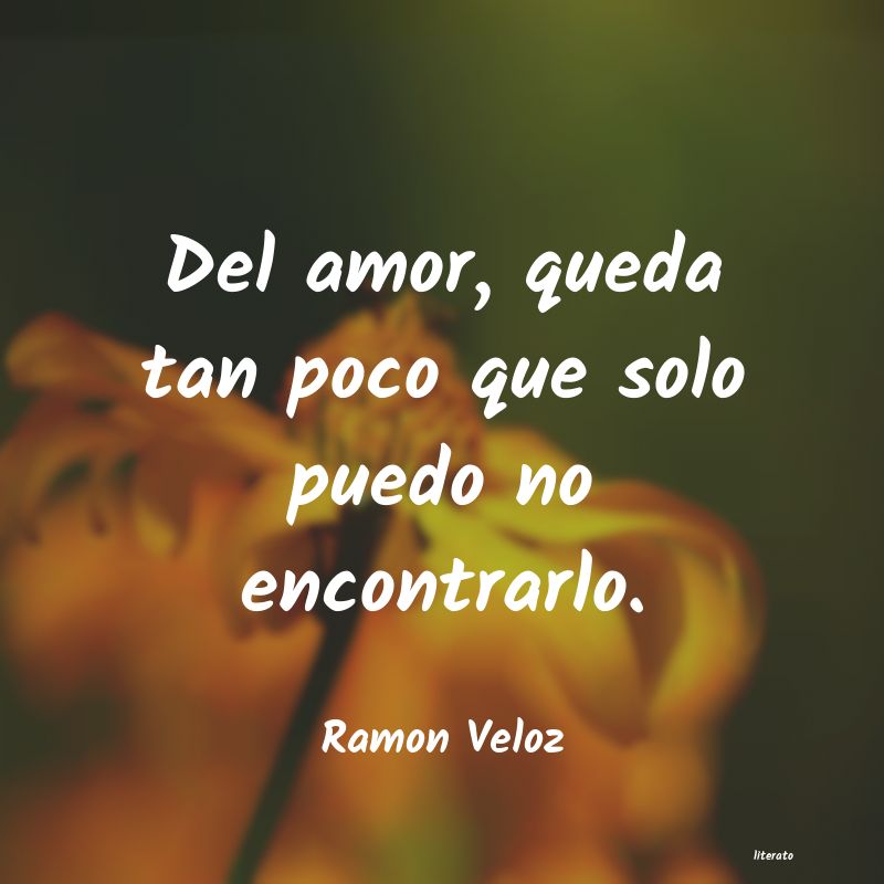 frases de Ramon Veloz