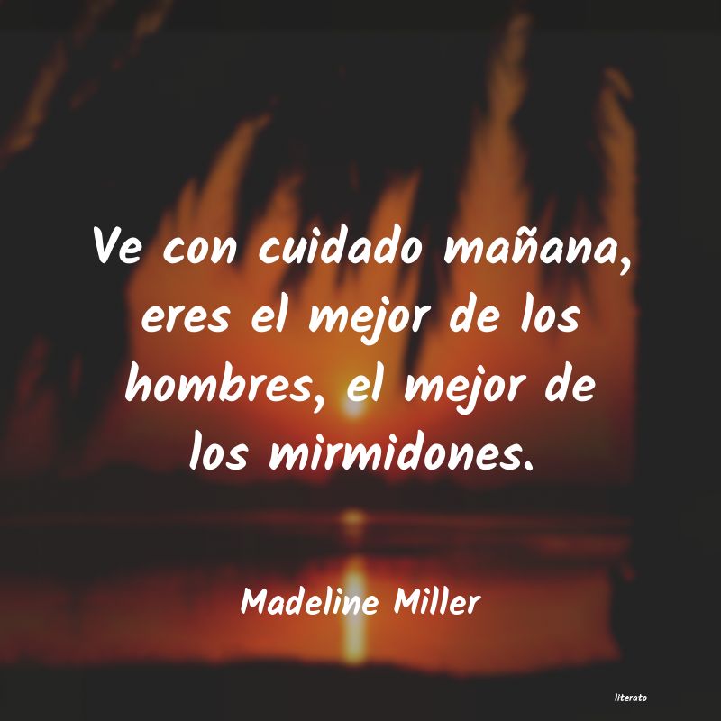 Frases de Madeline Miller