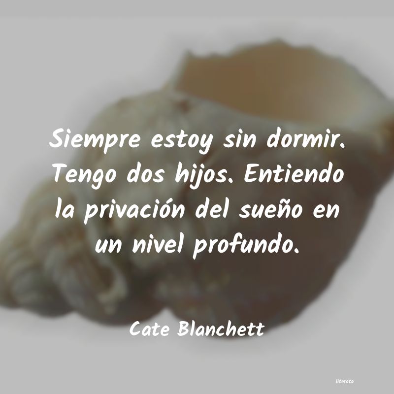 Frases de Cate Blanchett