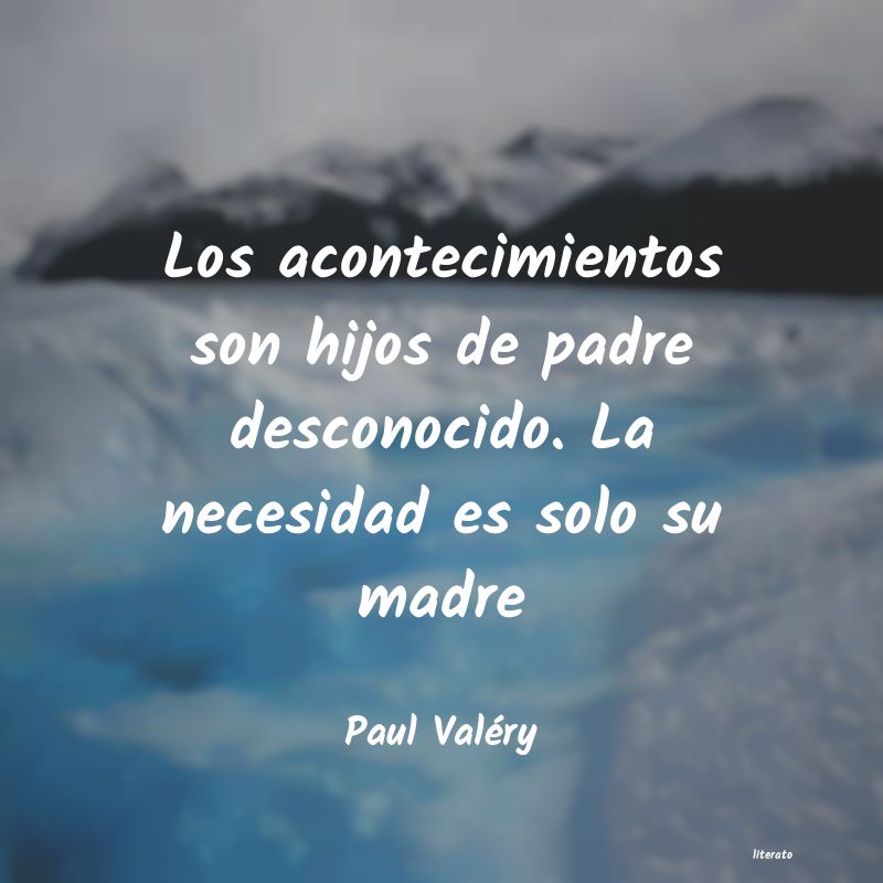 Frases de Paul Valéry