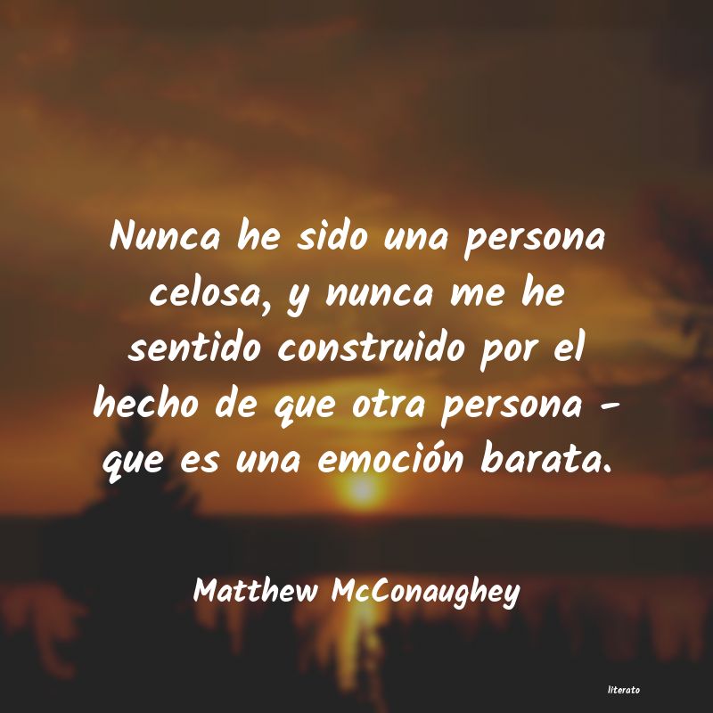 Frases de Matthew McConaughey