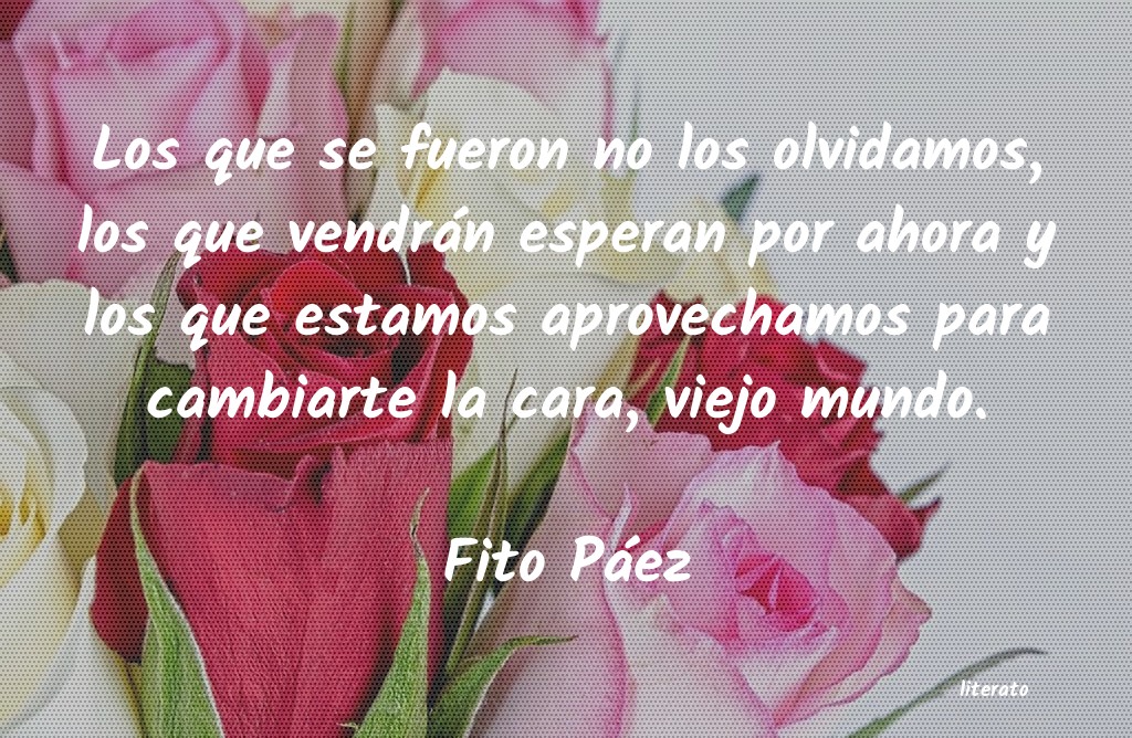 Frases de Fito Páez