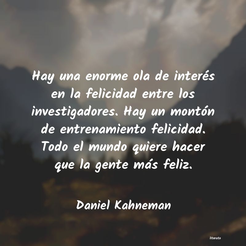 Frases de Daniel Kahneman