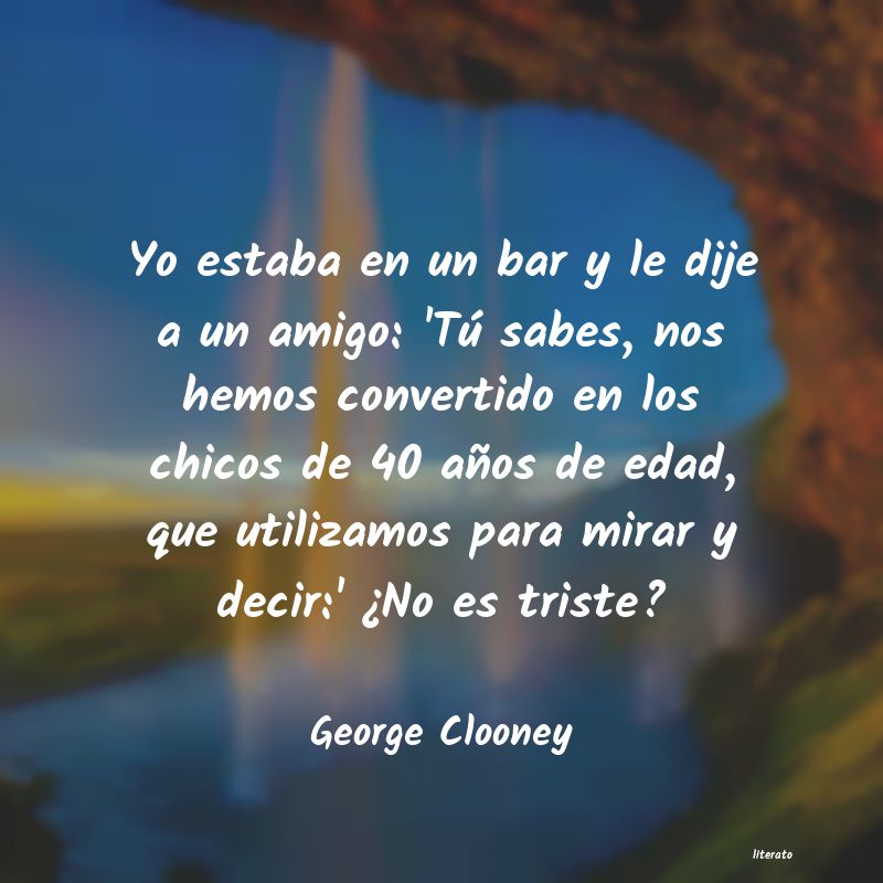 frases de George Clooney